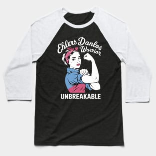 Ehlers Danlos Syndrome Warrior Unbreakable EDS Baseball T-Shirt